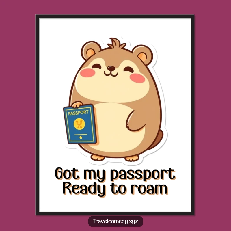Funny Free Printable Wall Art: Happy Passport Animal, Whimsical Decor Download